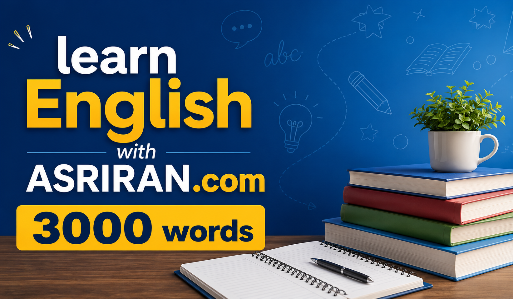 3000 کلمه اصلی زبان انگلیسی